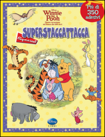 Winnie the Pooh. Superstaccattacca Special. Con adesivi. Ediz. illustrata