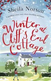 Winter at Cliff s End Cottage: a sparkling Christmas read to warm your heart