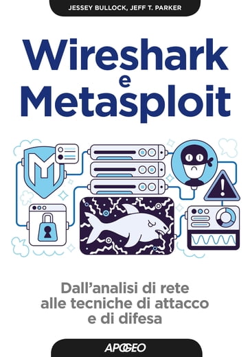Wireshark e Metasploit - Jeff T. Parker - Jessey Bullock