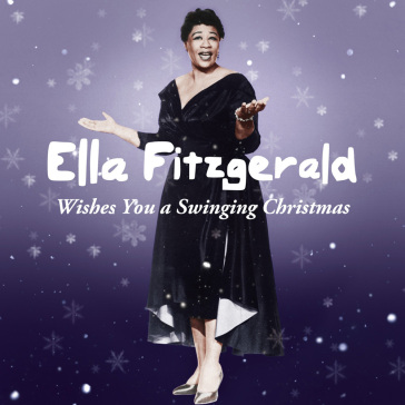 Wishes you a Swinging Christmas - Ella Fitzgerald