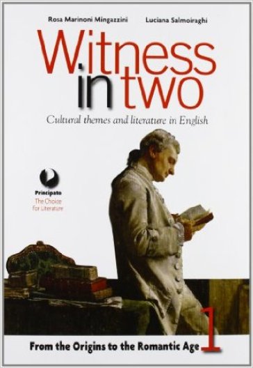 Witness in two. Con Reading tools. LibroLIM. Per le Scuole superiori. Con e-book. Con espansione online. 1. - Marinoni - Salmoiraghi
