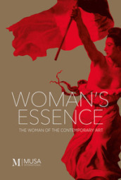 Woman s essence 2022. The woman of the contemporary art