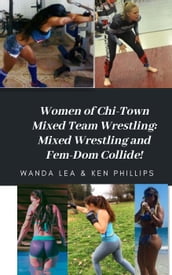 Women of Chi-Town Mixed Team Wrestling