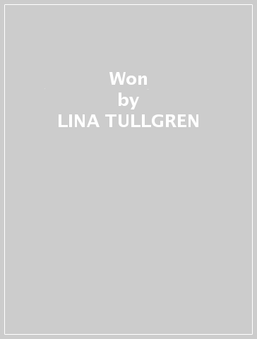 Won - LINA TULLGREN