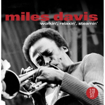 Workin , relaxin , steam - Miles Davis