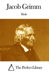 Works of Jacob Grimm