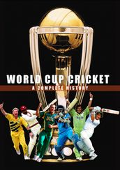 World Cup Cricket - A Complete History