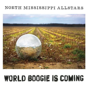 World boogie is coming - North Mississippi Allstars