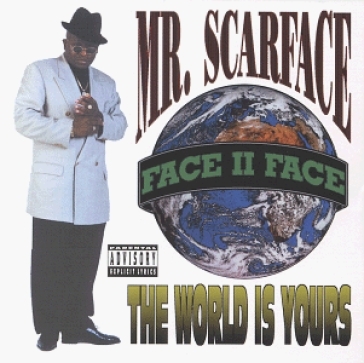 World is yours - Scarface