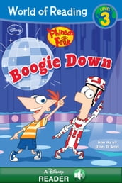 World of Reading Phineas and Ferb: Boogie Down