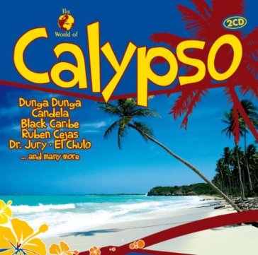 World of calypso - AA.VV. Artisti Vari