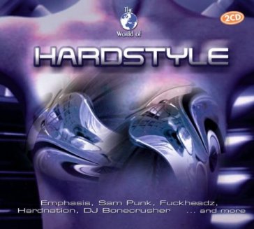 World of hardstyle - AA.VV. Artisti Vari
