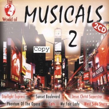 World of musicals 2 - AA.VV. Artisti Vari