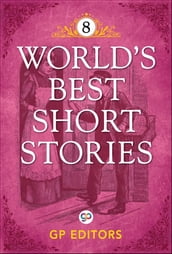 World s Best Short Stories-Vol 8