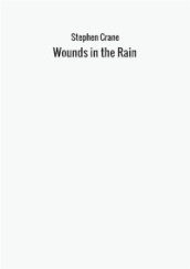 Wounds in the rain