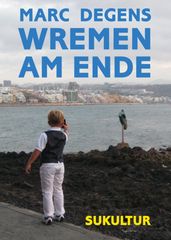 Wremen am Ende