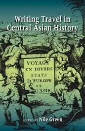 Writing Travel in Central Asian History