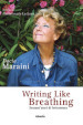 Writing like breathing. Sessant anni di letteratura