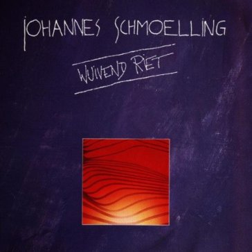 Wuivend riet - JOHANNES SCHMOELLING