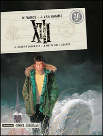 XIII. Il dossier Jason Fly-La notte del 3 agosto. 4. - Jean Van Hamme - William Vance