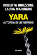 Yara. Autopsia di un indagine