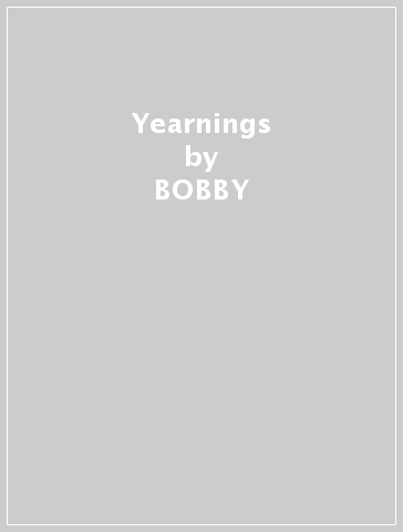 Yearnings - BOBBY & BOB WILBE GORDON