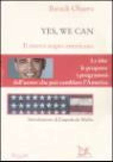 Yes, we can. Il nuovo sogno americano - Barack Obama
