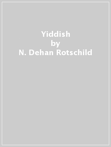 Yiddish - N. Dehan-Rotschild - Annick Prime-Margules - H. Valencia