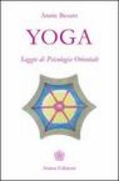 Yoga. Saggio di psicologia orientale