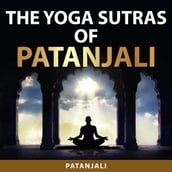 Yoga Sutras of Patanjali, The