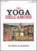 Yoga dell amore. Le gesta di Krishna (Lo)