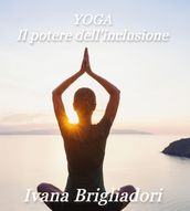Yoga il potere dellinclusione