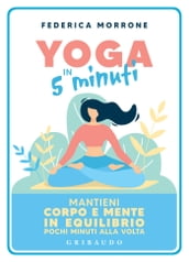 Yoga in 5 minuti