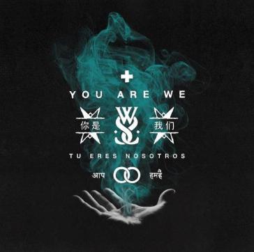 You are we - WHILE SHE SLEEPS