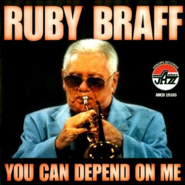 You can depend on me - Ruby Braff