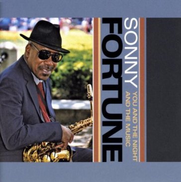 You & the night & the.. - Sonny Fortune