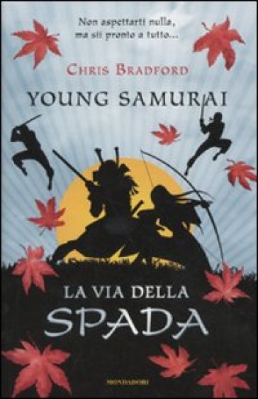 Young samurai. 2.La via della spada - Chris Bradford