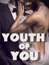 Youth Of You : A Novel