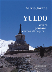 Yuldo. Vivere, pensare, cercar di capire