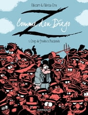 Z comme Don Diego - Tome 1 - Coup de foudre à l hacienda