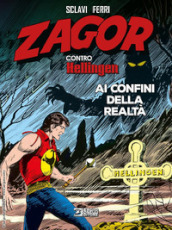 Zagor contro Hellingen. Ai confini della realtà