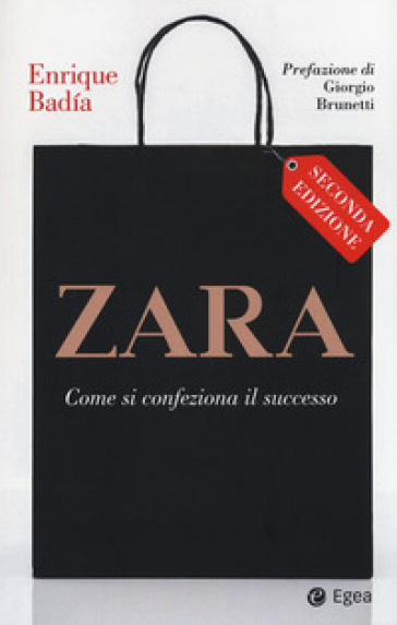 Zara. Come si confeziona il successo - Enrique Badia