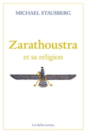 Zarathoustra et sa religion