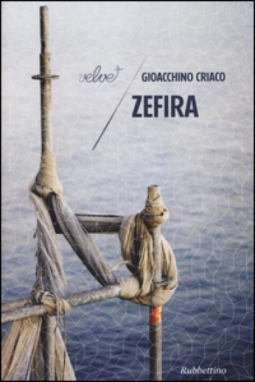 Zefira - Gioacchino Criaco