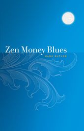 Zen Money Blues