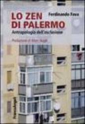 Lo Zen di Palermo. Antropologia dell