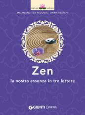 Zen. La nostra essenza in tre lettere