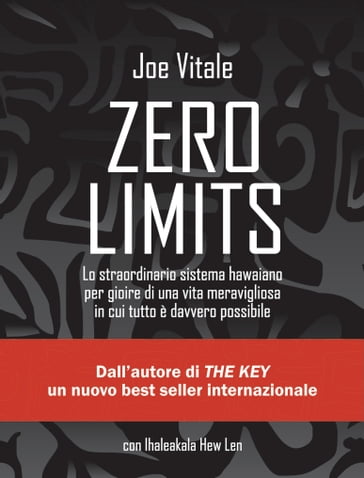 Zero Limits - Ihaleakala Hew Len - Joe Vitale