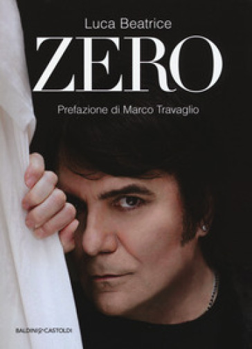 Zero. Nuova ediz. - Luca Beatrice