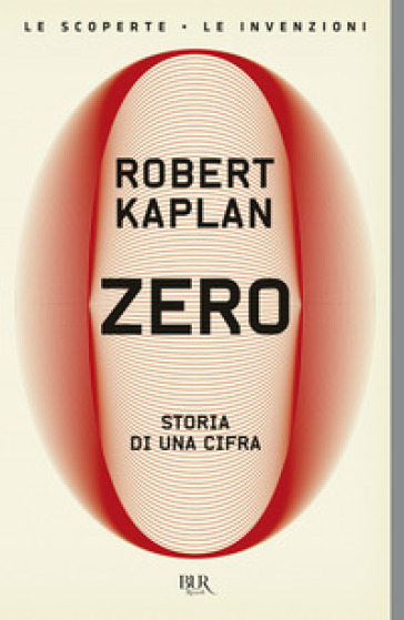 Zero. Storia di una cifra - Robert Kaplan
